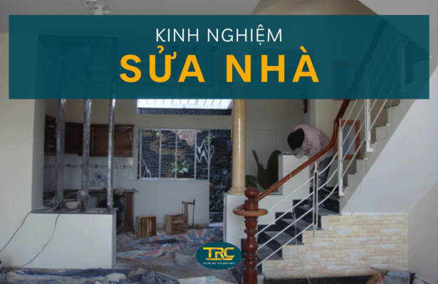 kinh nghiệm sửa nhà