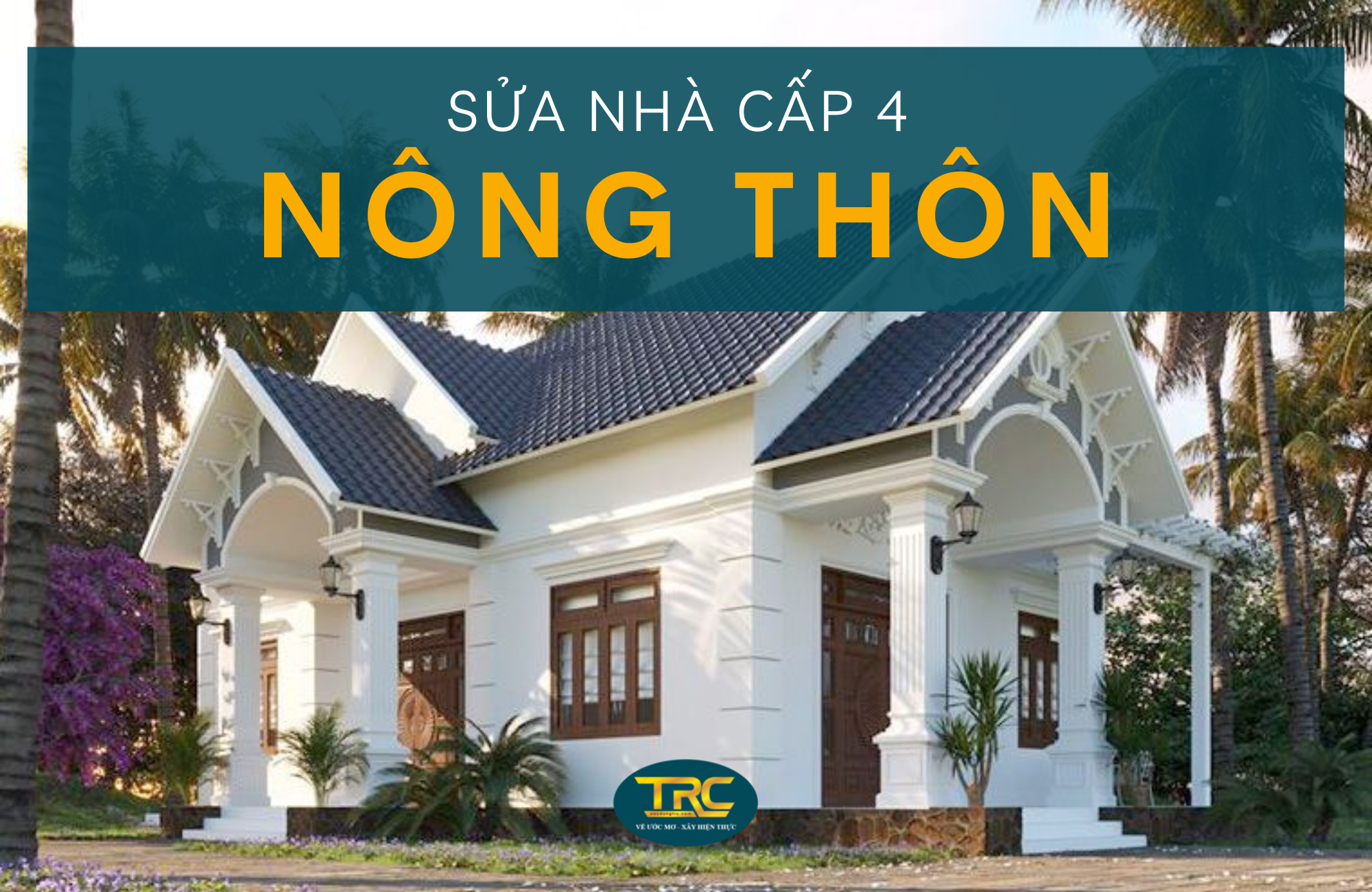 sửa nhà cấp 4 nông thôn