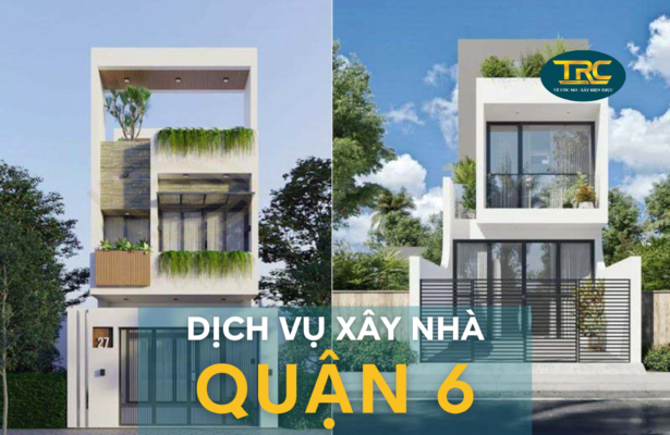 dịch vụ xây nhà quận 6